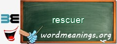 WordMeaning blackboard for rescuer